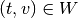 (t,v) \in W